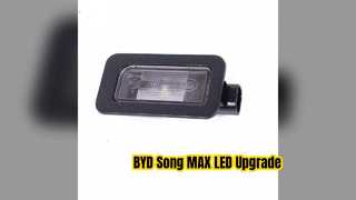 BYD Song MAX LED License Plate Light Upgrade