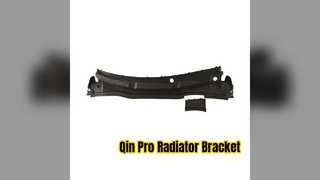 BYD Qin Pro Radiator Support Bracket Front Right